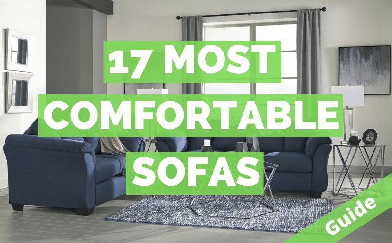 17 Most Comfortable Sofas 2021 1, Most Comfy Sofa Brands